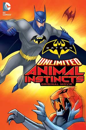 蝙蝠侠无极限:动物本能 Batman Unlimited: Animal Instincts (2015)