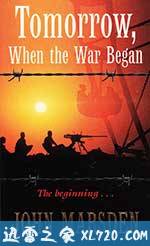 明日,战争爆发时 Tomorrow, When the War Began (2010)