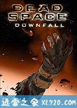 死亡空间：坍塌 Dead Space: Downfall (2008)